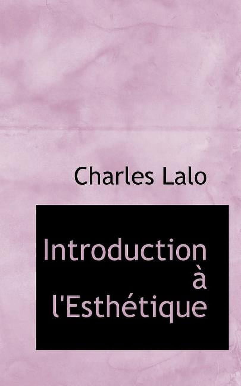 Introduction A L'Esthetique Paperback