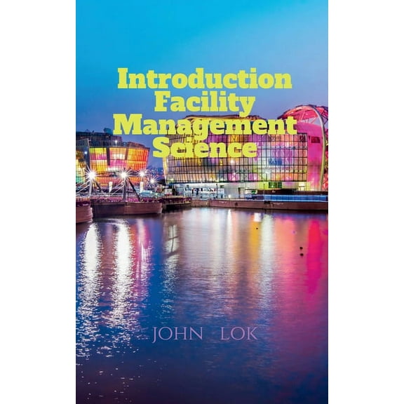 Introduction Facility Management Science, (Paperback)