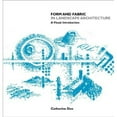 thumbnail image 1 of Pre-Owned Form and Fabric in Landscape Architecture: A Visual Introduction (Paperback) 0415246385 9780415246385, 1 of 1
