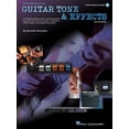thumbnail image 1 of Introduction to Guitar Tone & Effects: A Manual for Getting the Best Sounds from Electric Guitars, Amplifiers, Effects Pedals & Processors (Paperback), 1 of 1