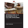 thumbnail image 1 of Introduction À La Religion Et À La Culture Africaines (Paperback), 1 of 1