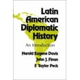 thumbnail image 1 of Pre-Owned Latin American Diplomatic History: An Introduction (Paperback) 0807102865 9780807102862, 1 of 1