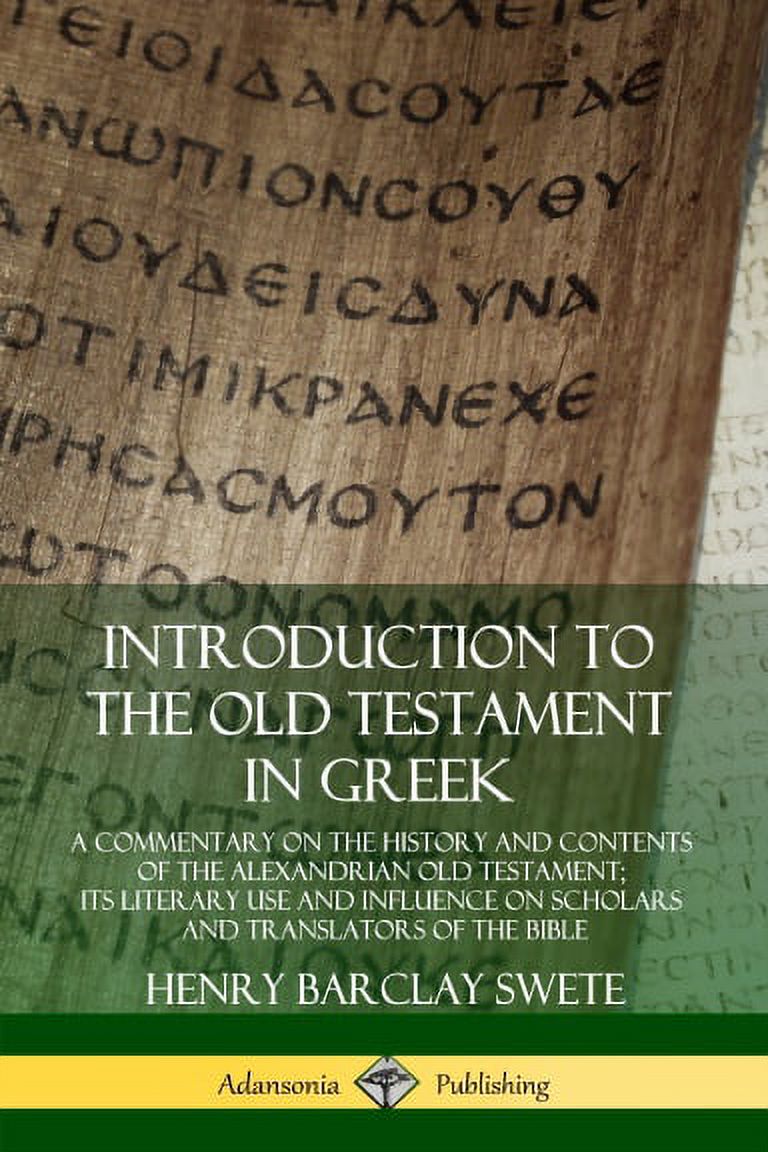 Introduction to the Old Testament in Greek : A Commentary on the ...