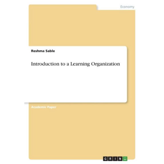 Introduction To A Learning Organization