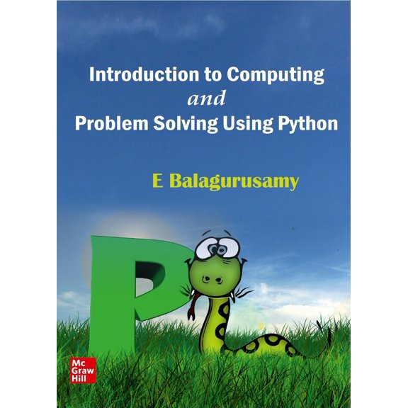 Introduction To Computing And Problem Solving Using Python - E. Balaguruswamy
