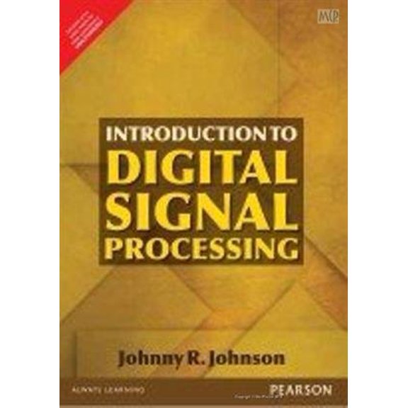 Introduction To Digital Signal Processing - JOHNSON