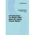 thumbnail image 1 of Introduction To Excel VBA Macros Using Visual Basic: Full Explanations, Sample Code, and Detailed Practice Assignment with Full Solution, 1 of 1