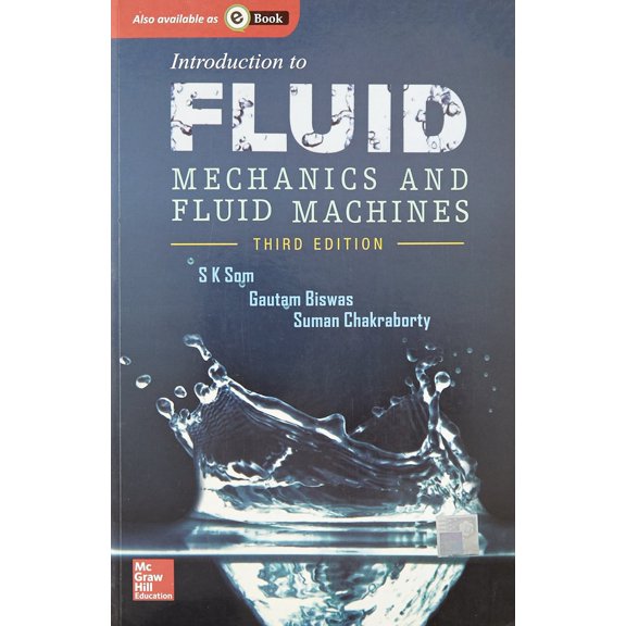 Introduction To Fluid Mechanics And Fluid Machines, 3Ed - Som