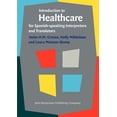 thumbnail image 1 of Introduction To Healthcare For Spanish-Speaking Interpreters And Translators, 1 of 1