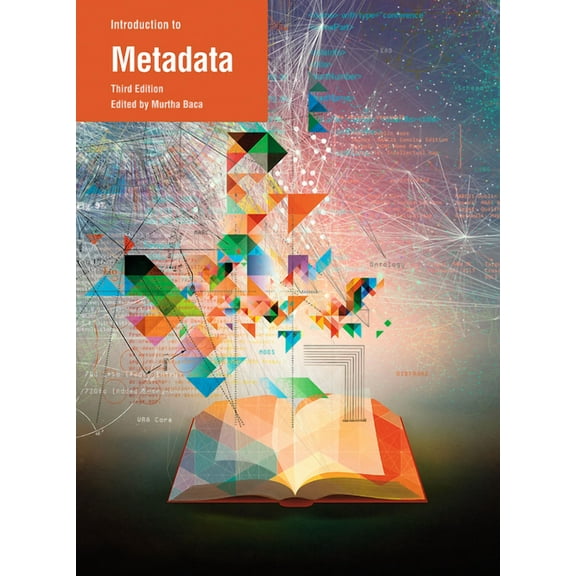 Introduction to Introduction to Metadata: Third Edition, (Paperback)
