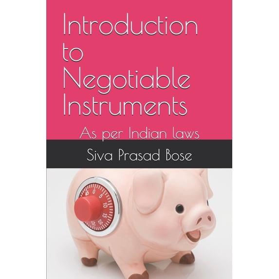 Indian Laws Introduction to Negotiable Instruments: As per Indian laws, (Paperback)