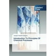 thumbnail image 1 of Introduction To Principles Of Chemical Processes (Paperback), 1 of 1