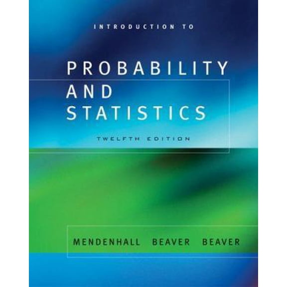 Pre-Owned Introduction to Probability and Statistics (with CD-ROM) (Available Titles CengageNOW) (Hardcover) 0534418708 9780534418700