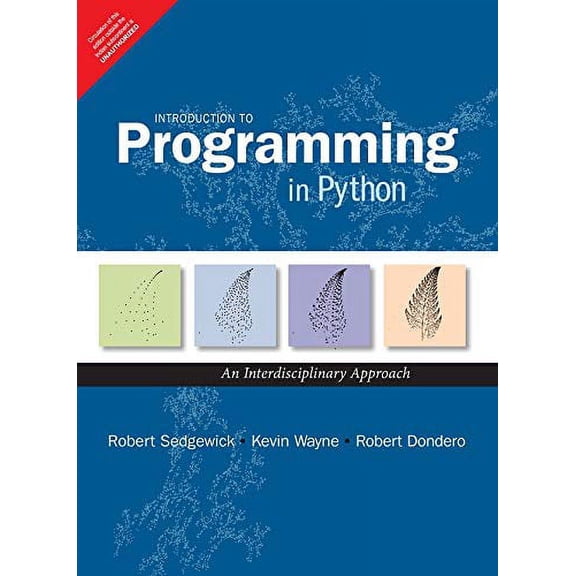 Introduction To Programming In Python: An Interdisciplinary Approach - Dondero Robert Sedgewick, Wayne