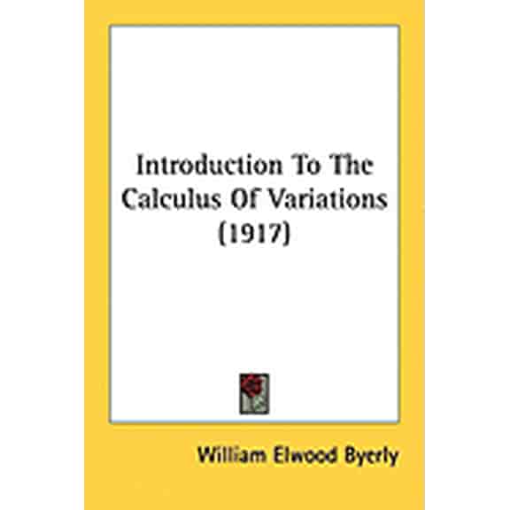 Introduction To The Calculus Of Variations (1917) (Paperback)