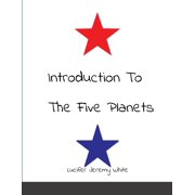 Introduction To The Five Planets, Paperback