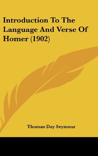 Introduction To The Language And Verse Of Homer 1902 Hardcover ...