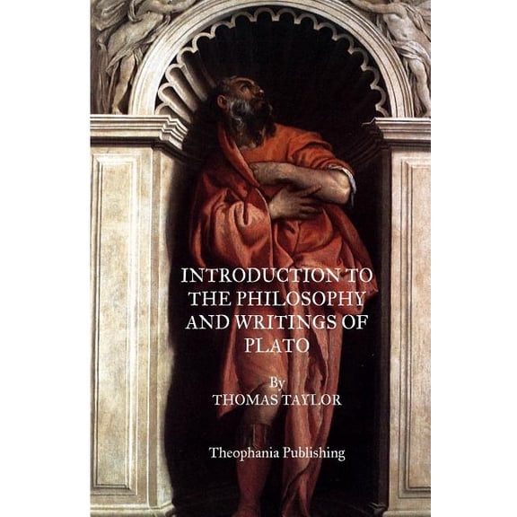 Introduction To The Philosophy And Writings Of Plato