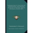 thumbnail image 1 of Introduction To The Study Of International Law, Designed As An Aid In Teaching, And In Historical Studies (1871) (Paperback), 1 of 1