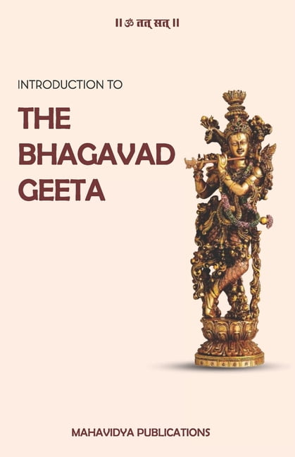 Introduction To "The Bhagavad Geeta": The Supreme Science of Yoga and God-realization, (Paperback)
