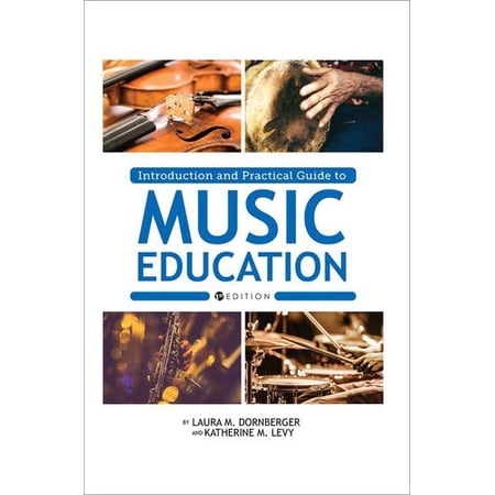 Pre-Owned Introduction and Practical Guide to Music Education 9781516531080 1516531086 Paperback