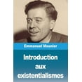 thumbnail image 1 of Introduction aux existentialismes, (Paperback), 1 of 1
