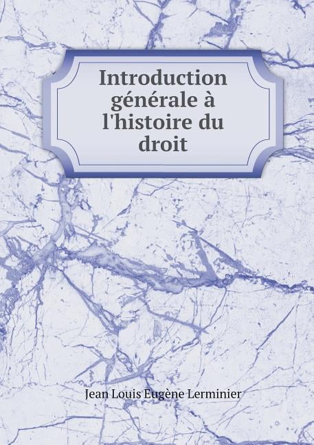 Introduction générale à l'histoire du droit (Paperback)