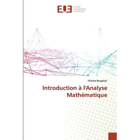 Introduction à l'Analyse Mathématique (Paperback)