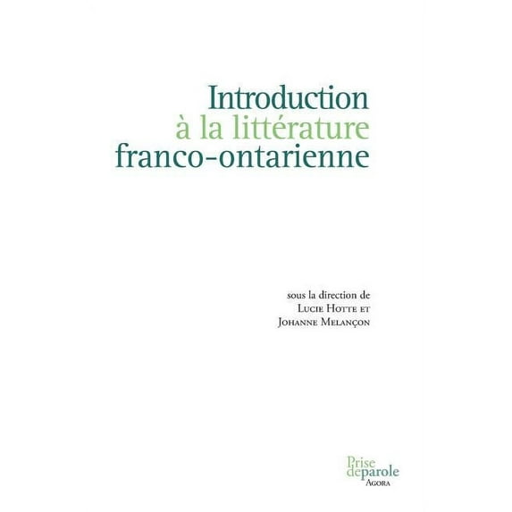 Introduction à la littérature franco-ontarienne (Paperback)