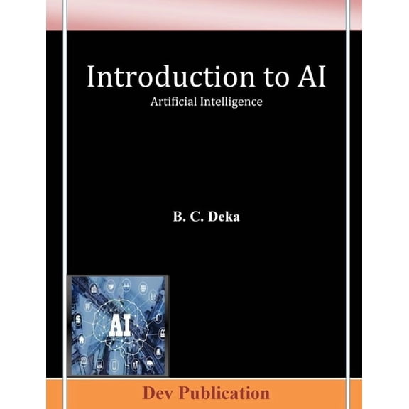 Introduction to AI: Artificial Intelligence, (Paperback)