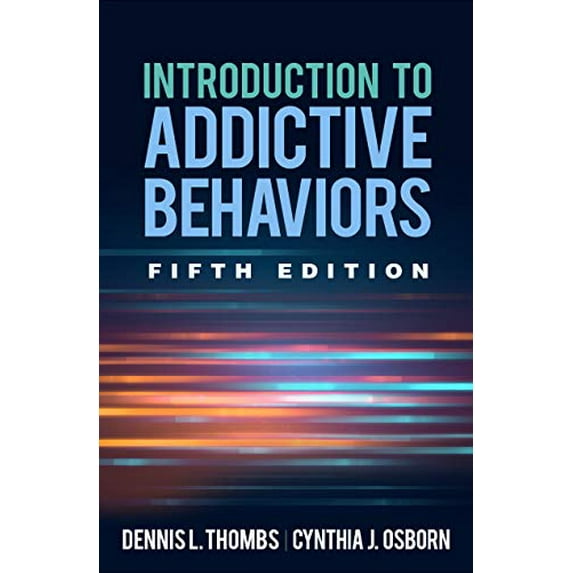 Pre-Owned Introduction to Addictive Behaviors (Hardcover) 146253922X 9781462539222