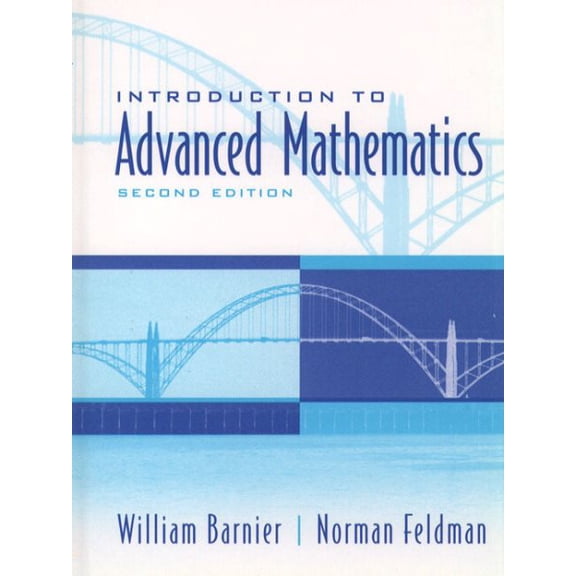 Pre-Owned Introduction to Advanced Mathematics (Paperback) 0130167509 9780130167507