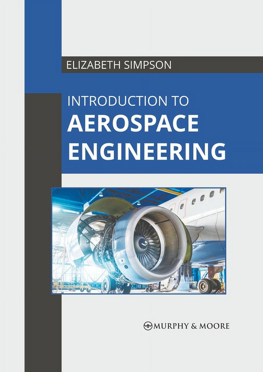 Introduction to Aerospace Engineering, (Hardcover) - Walmart.com