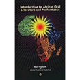 thumbnail image 1 of Pre-Owned Introduction to African Oral Literature & Performance (Paperback) 1592211518 9781592211517, 1 of 1