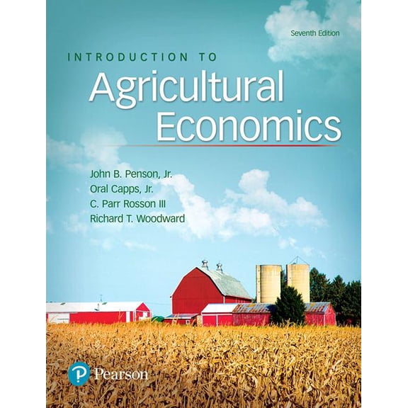Introduction to Agricultural Economics (7th Edition) (What's New in Trades and Technology)