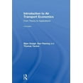 thumbnail image 1 of Introduction to Air Transport Economics: From Theory to Applications (Hardcover), 1 of 1