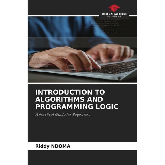 Introduction to Algorithms and Programming Logic, (Paperback)