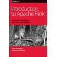 thumbnail image 1 of Introduction to Apache Flink: Stream Processing for Real Time and Beyond (Paperback), 1 of 1