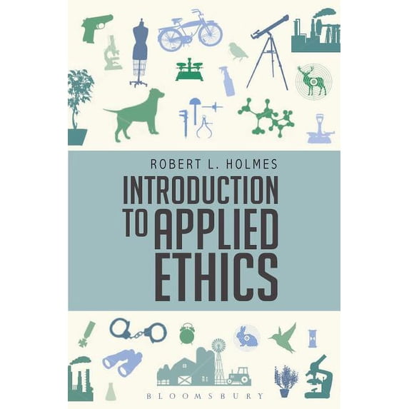 Introduction to Applied Ethics, (Paperback)