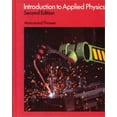 thumbnail image 1 of Pre-Owned Introduction to Applied Physics (Paperback) 0827338996 9780827338999, 1 of 1
