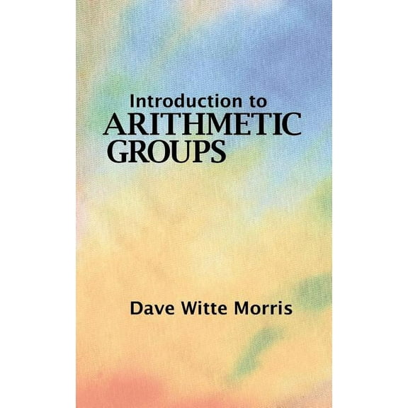 Introduction to Arithmetic Groups (Hardcover)
