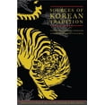 thumbnail image 1 of Introduction to Asian Civilizations Sources of Korean Tradition: From the Sixteenth to the Twentieth Centuries, (Hardcover), 1 of 1