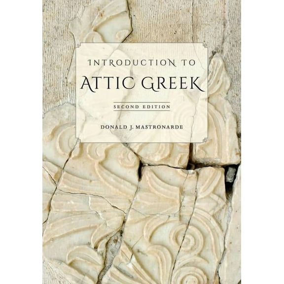 Introduction to Attic Greek (Edition 2) (Paperback)