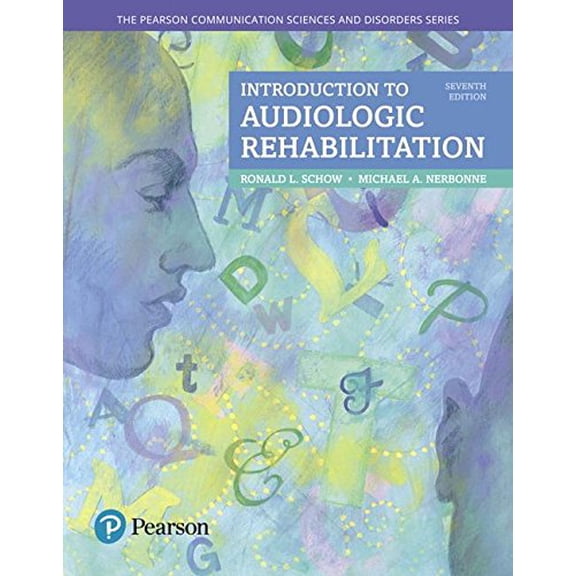 Pre-Owned Introduction to Audiologic Rehabilitation (Paperback) 0134300785 9780134300788