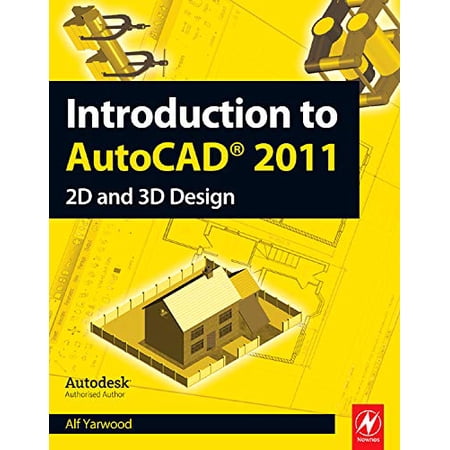 Pre-Owned Introduction to AutoCAD 2011: 2D and 3D Design (Paperback) 008096575X 9780080965758
