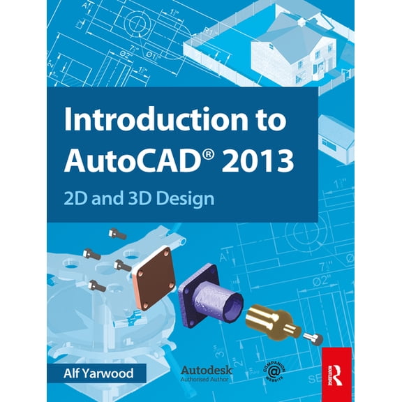 Introduction to AutoCAD 2013: 2D and 3D Design, (Paperback)