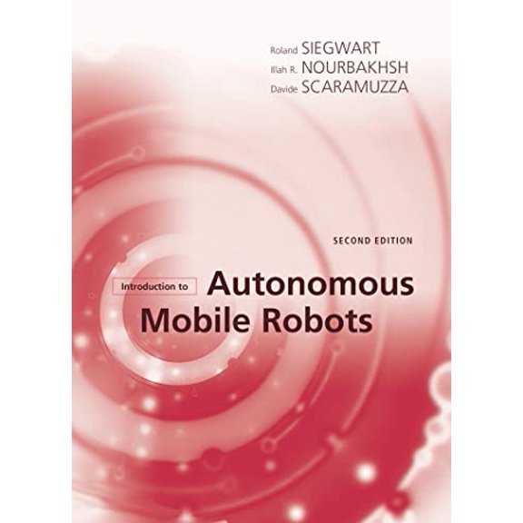 Pre-Owned Introduction to Autonomous Mobile Robots, Second Edition (Hardcover) 0262015358 9780262015356