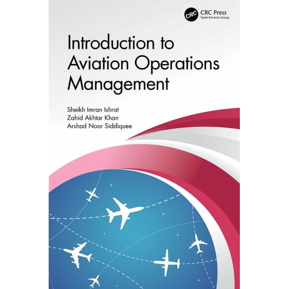 Introduction to Aviation Operations Management, (Paperback)