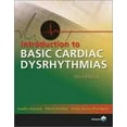thumbnail image 1 of Pre-Owned Introduction to Basic Cardiac Dysrhythmias, 9780323018647, 0323018645, Paperback, Subsequent edition, 1 of 1
