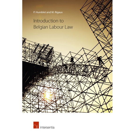 Introduction to Belgian Labour Law (Edition 1) (Paperback)